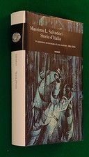 MASSIMO L. SALVADORI - STORIA D'ITALIA - EINAUDI - PRIMA EDIZIONE 2018