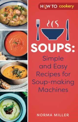 Soups simple and easy - soups:,