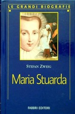 MARIA STUARDA STEFAN ZWEIG