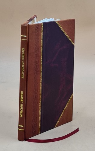 Esoteric osteopathy 1908 - esoteric,
