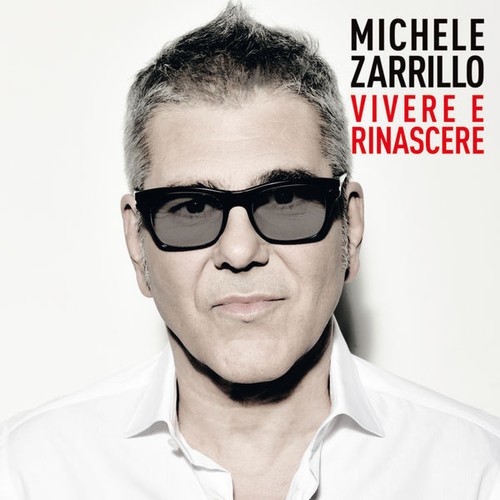 Michele zarrillo vivere e - -,