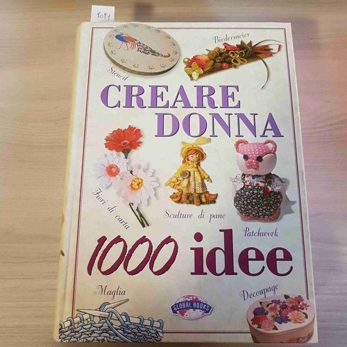 Creare donna 1000 idee - creare,