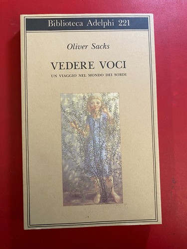 Oliver sacks vedere voci - vedere, ed