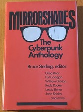 Mirrorshades - The Cyberpunk
