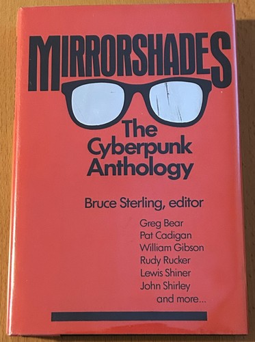 Mirrorshades the cyberpunk - mirrorshades,
