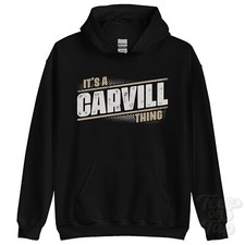 ITS A CARVILL THING HOODIE name surname funny family hoody gift idea