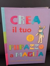 Libro Creativo Crea Il Tuo Pupazzo A Maglia Con Ferri Lana e Imbottitura