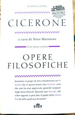 OPERE FILOSOFICHE - MARCO TULLIO CICERONE - TESTO LATINO A FRONTE - UTET