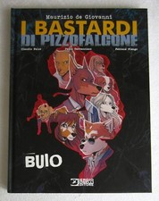 BUIO. I BASTARDI DI