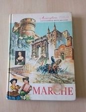 Meravigliosa Italia Enciclopedia Delle Regioni - Marche 