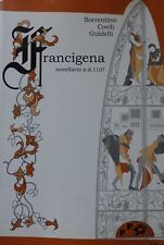 Francigena. Novellario a.d