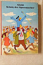 Globi König der Spassmacher