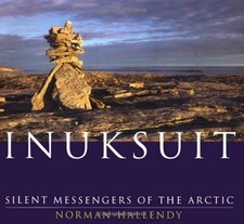 INUKSUIT: SILENT MESSENGERS OF
