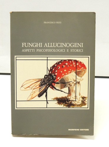 Festi funghi allucinogeni - f.festi,