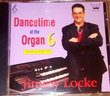 JIMMY LOCKE DANCETIME AT THE ORGAN 6 CD IN SEQUENCE DANCING YAMAHA PSR 740