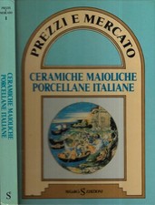 Ceramiche maioliche porcellane