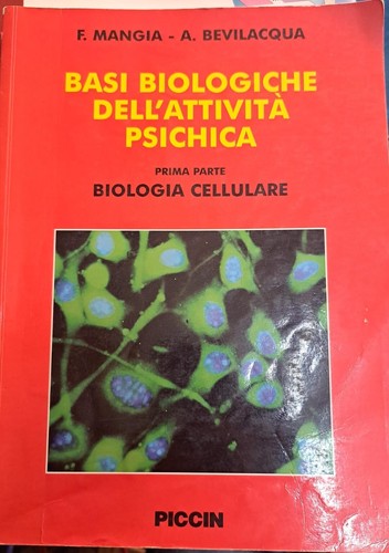 Basi biologiche dell attività - biologiche, dell'attività