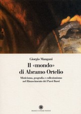 Il "mondo" di Abramo Ortelio