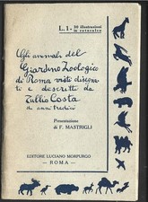 1930 GLI ANIMALI DEL GIARDINO ZOOLOGICO DI ROMA VISTI,DISEGNATI DA TULLIO COSTA