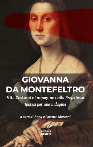 Giovanna montefeltro vita - montefeltro.,