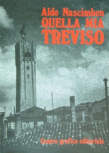 Quella mia treviso nascimben - mia,