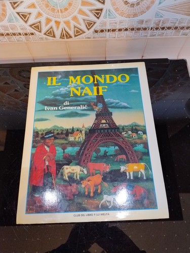 Mondo naif ivan generalic - naif,