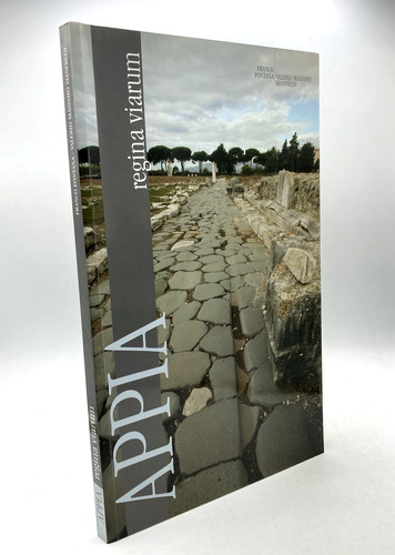 Appia regina viarum franco - viarum,