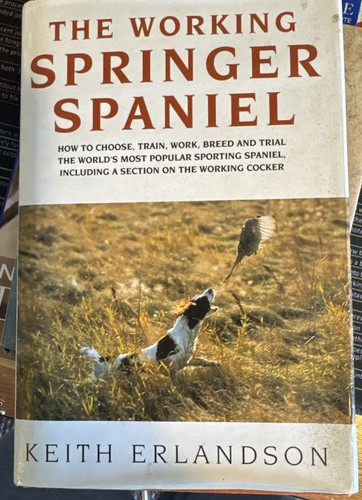 The working springer spaniel - the,