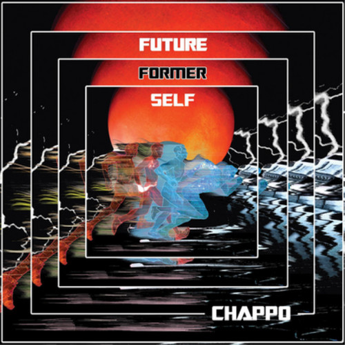 Chappo future former self - chappo,