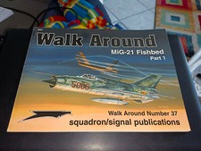 WALK AROUND MIG-21 FISHBED