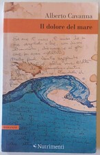 Alberto Cavanna. Il dolore del mare.
