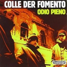 Odio Pieno - Colle Der Fomento