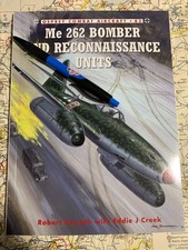 Osprey Combat Aircraft 83 Me 262 Bomber and Reconnaissance Units Creek