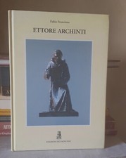 ETTORE ARCHINTI a cura di Fabio Francione