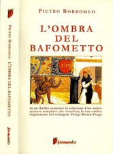 L'Ombra del bafometto. . Pietro Borromeo. 2005. IED.