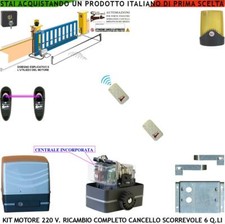 CANCELLO AUTOMATICO KIT ELETTRICO 220V SCORREVOLE 6 Q.LI 2 RADIOC FOTO FARO SELE