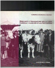 MERCATI E VIAGGIATORI DELLA LUNA- FIERA ISONTINA
