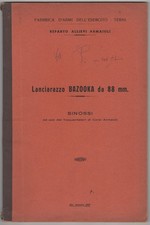 LANCIARAZZO BAZOOKA DA 88 MM - SINOSSI ALLIEVI ARMAIOLI - FABBRICA D'ARMI TERNI