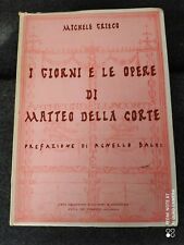 MICHELE GRIECO I GIORNI E LE OPERE DI MATTEO DELLA CORTE PALUMBO ESPOSITO