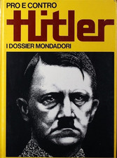 Aleotti,Luciano (a cura di). - Pro e contro Hitler. 