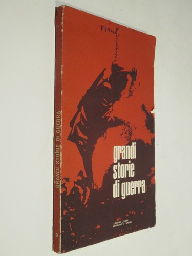 Grandi storie guerra - grandi,