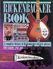 The Rickenbacker Book: A