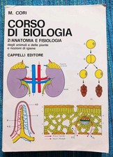 CORI CORSO DI BIOLOGIA 2/Anatomia e Fisiologia 1972 Cappelli Editore. T1
