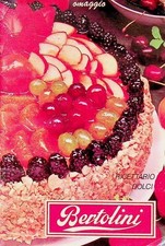 Ricettario dolci Bertolini.