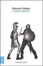 I nuovi barbari [Paperback]