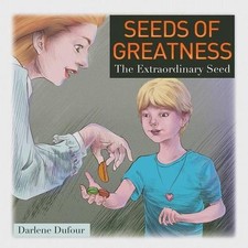 Seeds of Greatness: The