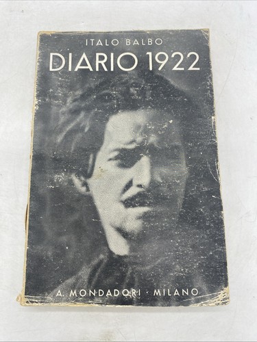 Italo balbo diario 1922 - italo,