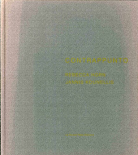Contrappunto rebecca horn - contrappunto.,