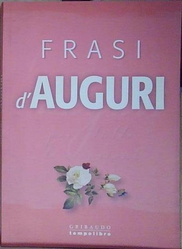 Frasi auguri per - d'auguri,