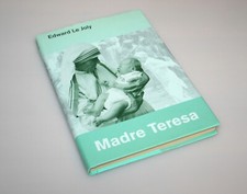 MADRE TERESA - Edward Le Joly - LIBRO USATO, IN OTTIMO STATO
